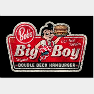 Bob's Big Kid Worn out Sign Posters and Art
